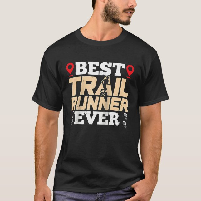 Best Trail Runner Ever Trails Run Running Raglan B T-Shirt (Front)