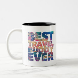 Best travel buddy ever colorful gift for bestie Two-Tone coffee mug