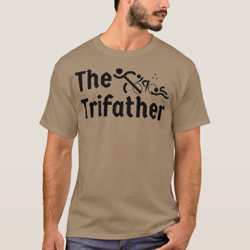 Best Triathlon Dad Ever I Support My Fathers Three T_Shirt