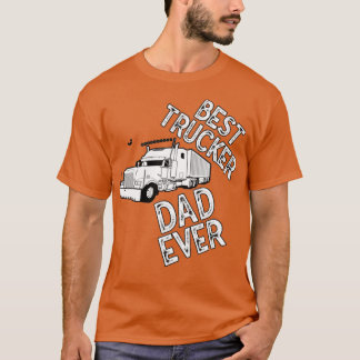 Best truck dad ever T-Shirt