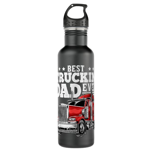 Best Truckin Dad Ever Big Rig Trucker Father's Day Stainless Steel Water Bottle (Front)