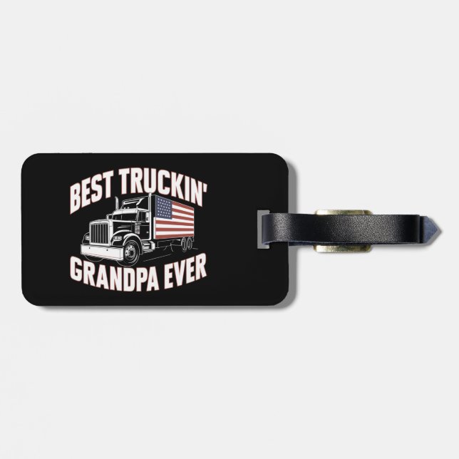 Best Truckin' Grandpa Ever Luggage Tag (Back Horizontal)