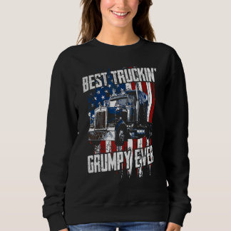 Best Truckin Grumpy Ever On Fathers Day Trucker dr Sweatshirt