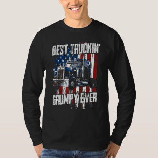 Best Truckin Grumpy Ever On Fathers Day Trucker dr T-Shirt