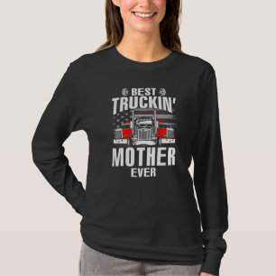 Best Truckin' MOTHER Ever USA Flag Father's Day   T-Shirt
