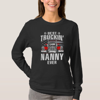 Best Truckin' NANNY Ever USA Flag Father's Day T-Shirt