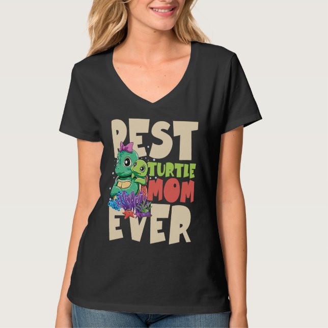 Best Turtle Mom Ever for a Turtle Mother Turtle T-Shirt (Front)