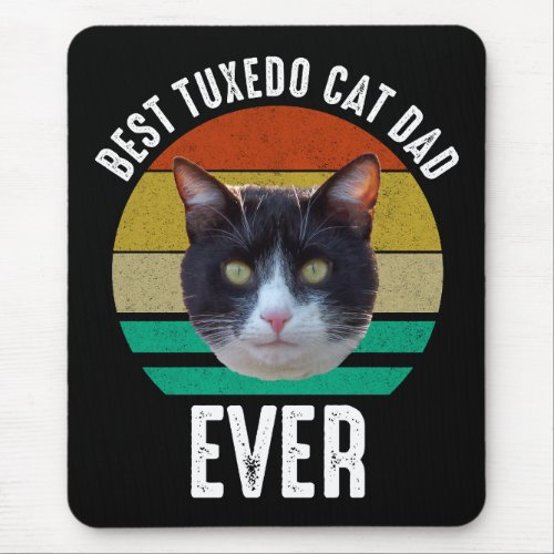 Best Tuxedo Cat Dad Ever Mouse Pad