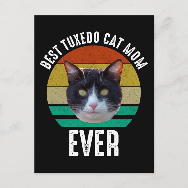 Best Tuxedo Cat Mom Ever Postcard (Front)