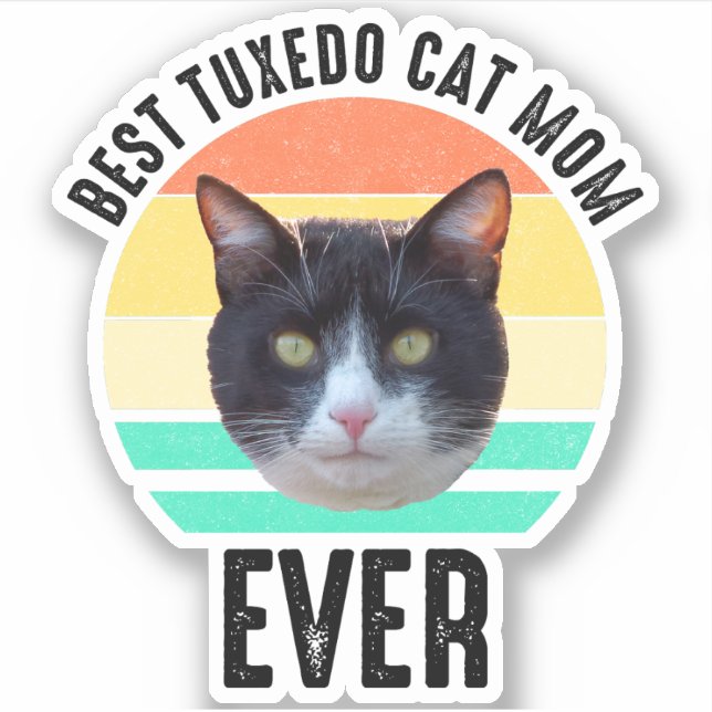 Best Tuxedo Cat Mom Ever Sticker (Front)