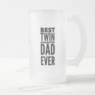 Best Twin Daughter Dad Ever Father's Day Frosted Glass Beer Mug