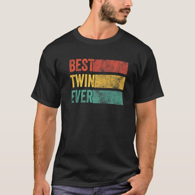 Best Twin Ever Funny Brother Sister Siblings Famil T-Shirt (Front)