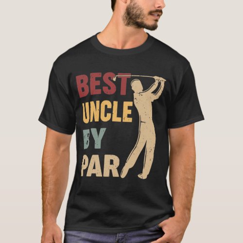 Best Uncle By Par Funny Golf T_Shirt
