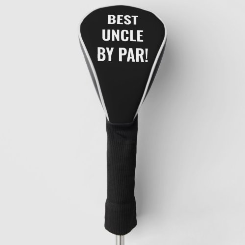 Best Uncle by Par Sports Golfer Lettering Golf Head Cover