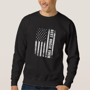 Best Uncle Ever American Flag Pregnancy Announceme Sweatshirt