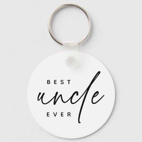Best Uncle Ever Elegant Typography Uncle Gifts Keychain