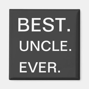 Best Uncle Ever Magnet
