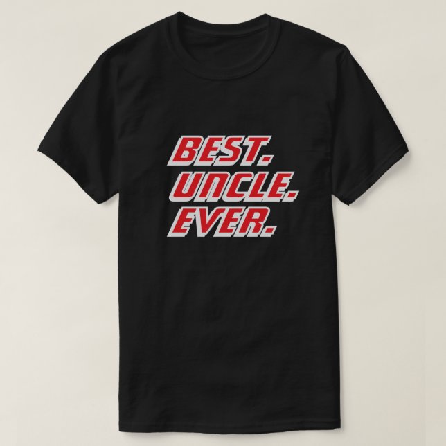Best Uncle Ever Modern Racing T-Shirt (Design Front)