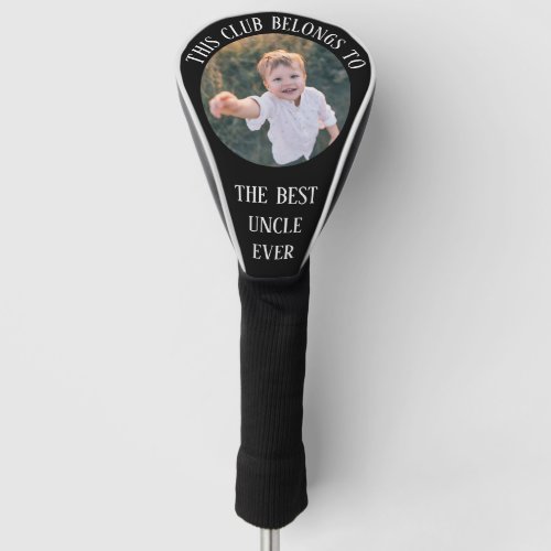 Best Uncle Ever Photo Black Golf Head Cover