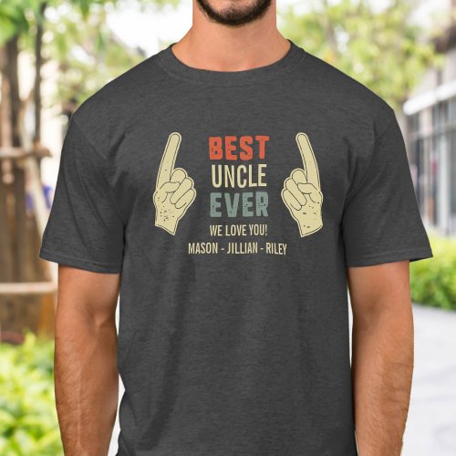 Best Uncle Ever Pointing Finger Niece Nephew Names T_Shirt