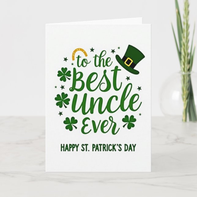 Best Uncle Ever St Patricks Card (Front)