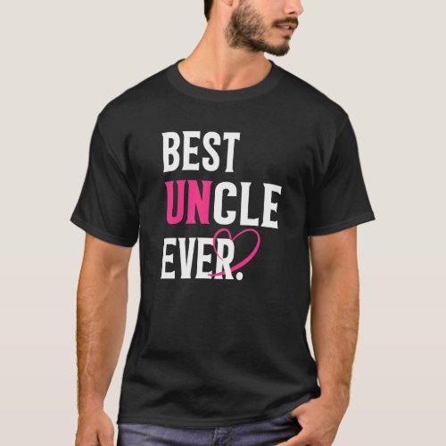 Best Uncle Ever  Uncle  Fathers Day Mens T_Shirt
