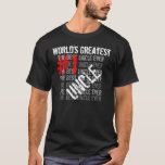 Best Uncle Ever World's Greatest Uncle #1 Uncle T-Shirt Best Uncle Ever World's Greatest Uncle #1 Uncle T-Shirt