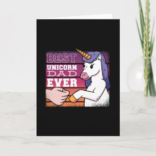 Best Unicorn Dad Ever Awesome Daddy Card