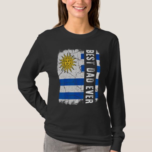 Best Uruguayan Dad Ever Uruguay Flag Daddy Father T_Shirt