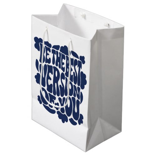 Best version of you design medium gift bag