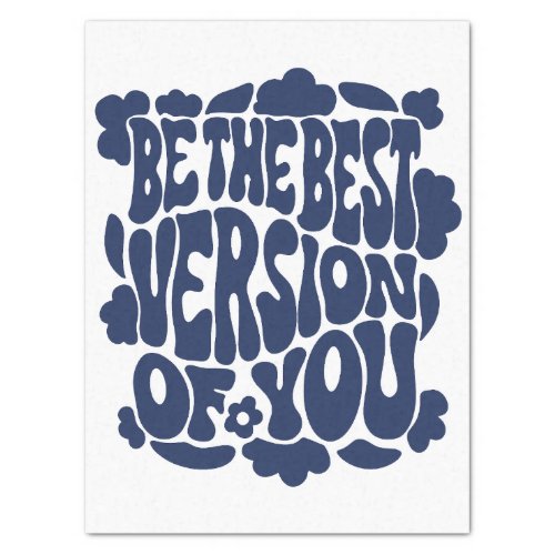 Best version of you design tissue paper