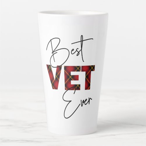 Best Vet Ever Script  Plaid Block Lettering Latte Mug