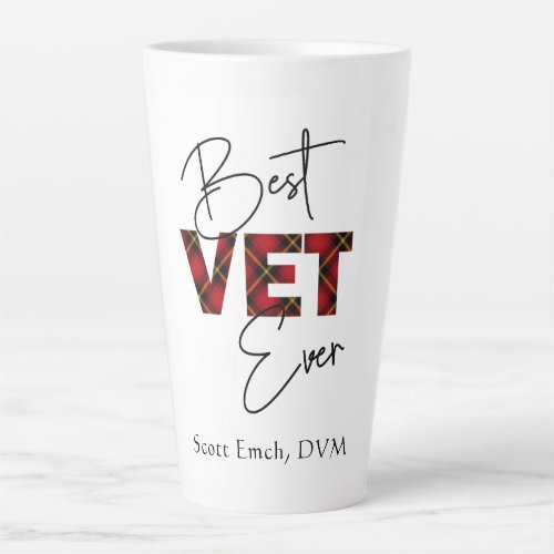 Best Vet Ever Script Plaid Block Text Personalized Latte Mug