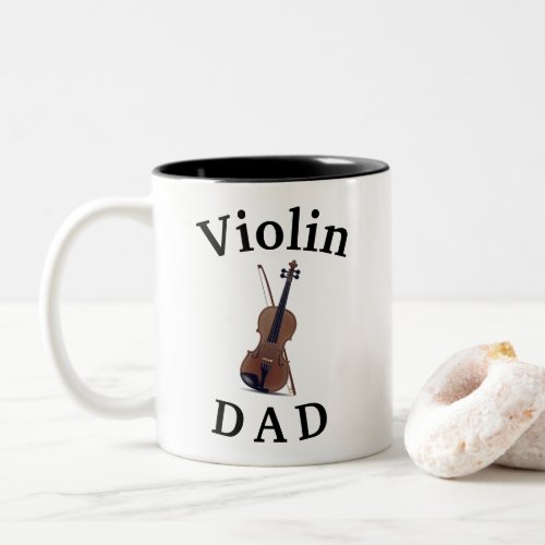 Best Violin DAD Ever Fathers Day Two_Tone Coffee Mug
