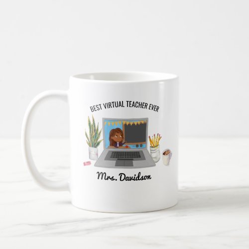 Best Virtual Teacher Ever  Distance Learning Coffee Mug