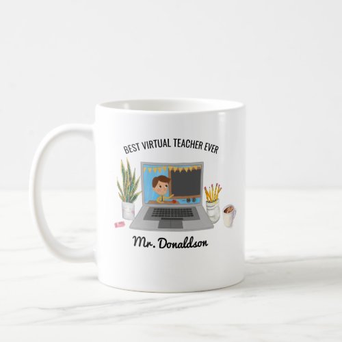 Best Virtual Teacher Ever  Distance Learning Coffee Mug