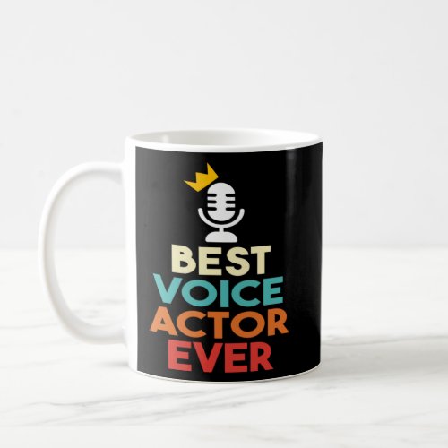 Best Voice Actor Voice Over Recording Artist Graph Coffee Mug