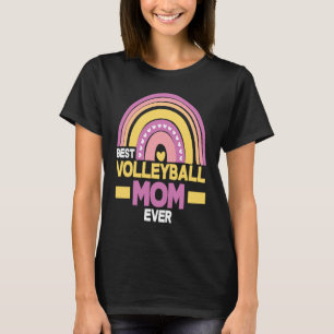 Best Volleyball Mom Ever  Volleyball Mom  1 T-Shirt