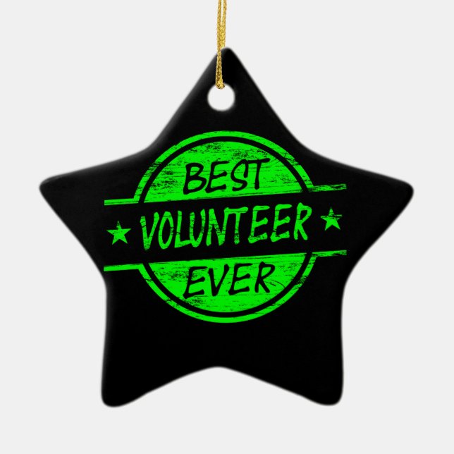 Best Volunteer Ever Green Ceramic Ornament (Front)