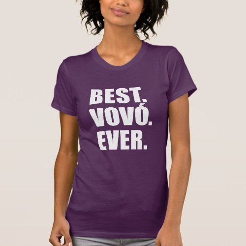Best Vovo Ever Portuguese Grandma ON DARK T_Shirt