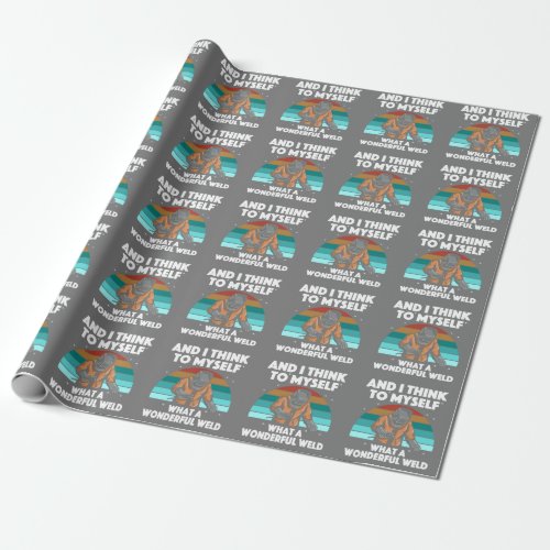 Best Welding Art Men Women Arc Welder Pipeliner Ir Wrapping Paper