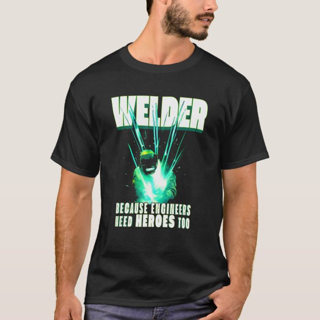 Best Welding Men Dad MIGTIG Welder Metal Workers T-Shirt (Front)