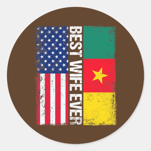 Best Wife Ever Funny Mother's Day Cameroon US Classic Round Sticker (Front)