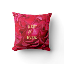 Best Wife Ever gifts pillow Valentine's Day Rose