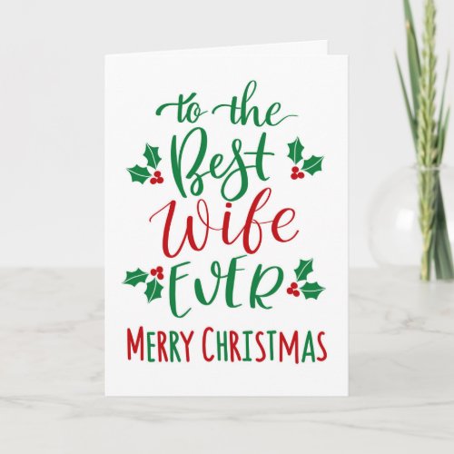 Best Wife Ever Merry Christmas Typography Card