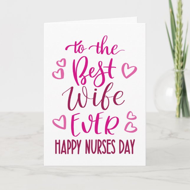Best Wife Ever Nurses Day Typography in Pink Card (Front)