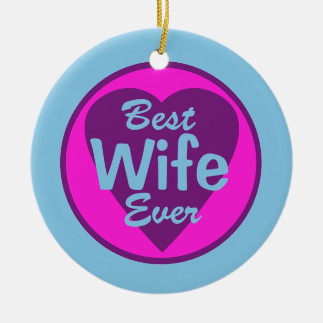 Best Wife Ever Personalized Ornament (Front)