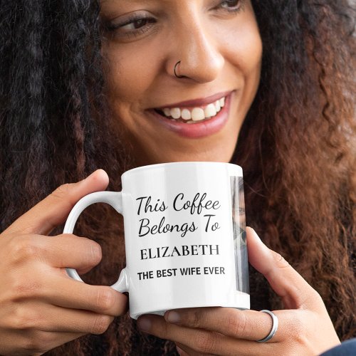Best Wife Ever Personalized Photo Coffee Mug