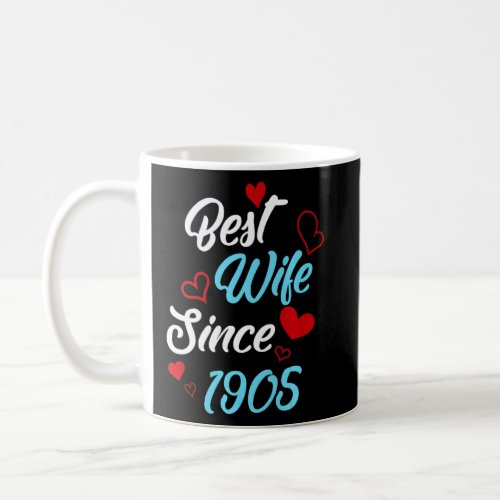 Best Wife Since 1905 Wedding Anniversary  Coffee Mug