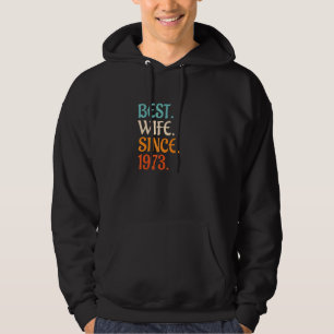 Best Wife Since 1973 49th wedding anniversary 2 Hoodie